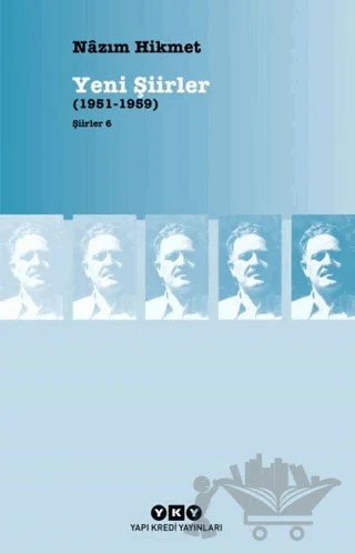 Yeni Şiirler (1951 - 1959) – Nazım Hikmet Ran – Yapı Kredi Yayınları kitap kapağı