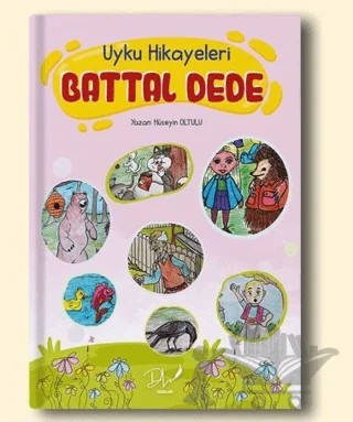 Uyku Hikayeleri Battal Dede – Hüseyin Oltulu – Dls Yayınları kitap kapağı