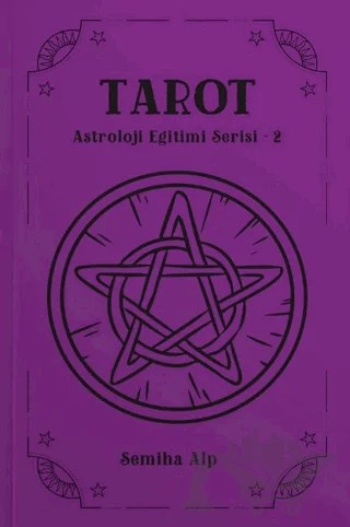 Tarot – Astroloji Eğitimi Serisi 2 – Semiha Alp – Ekorp Kitap kitap kapağı