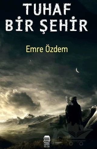 Tuhaf Bir Şehir – Emre Özdem – Ceren Kitap kitap kapağı