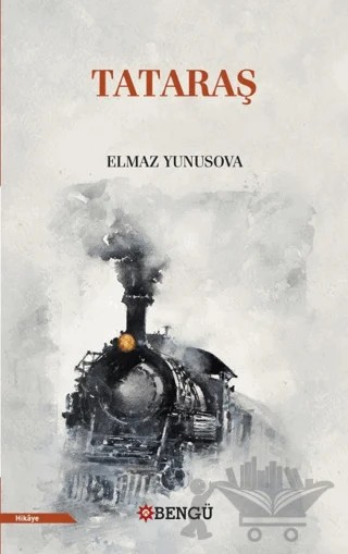 Tataraş – Elmaz Yunusova – Bengü Yayınları kitap kapağı