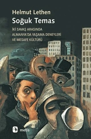 Soğuk Temas – Helmut Lethen – Metis Yayınları kitap kapağı