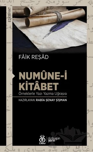 Numune-i Kitabet - Örneklerle Yazı Yazma Uğraşısı – Faik Reşad – DBY Yayınları kitap kapağı
