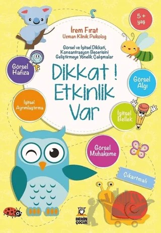 Dikkat! Etkinlik Var (5+ Yaş) – İrem Fırat – Derin Yayınları kitap kapağı