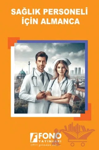 Sağlık Personeli için Almanca – Aslı Çetinkal – Fono Yayınları kitap kapağı