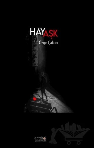Hayaşk – Özge Çakan – Artikel Yayıncılık kitap kapağı