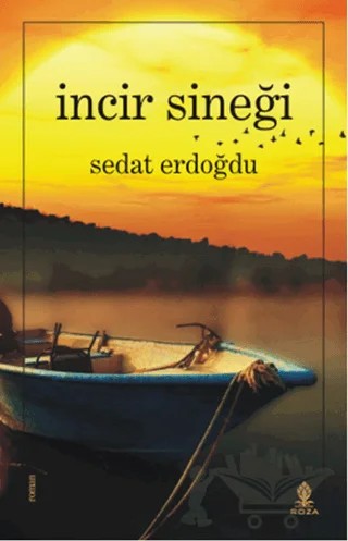 İncir Sineği – Sedat Erdoğdu – Roza Yayınevi kitap kapağı