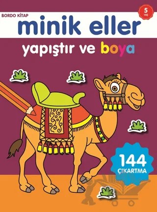 Minik Eller Yapıştır Ve Boya - Bordo Kitap – Kolektif – 0-6 Yaş Yayınları kitap kapağı