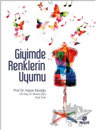 Giyimde Renklerin Uyumu – Hasan İbicioğlu – Hayat Yayınları kitap kapağı