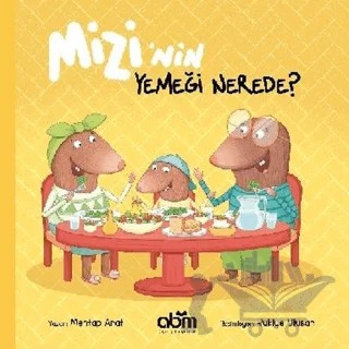 Mizi’nin Yemeği Nerede? – Mehtap Arat – Abm Yayınevi kitap kapağı