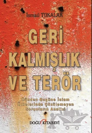 Geri Kalmışlık ve Terör – İsmail Tokalak – Doğu Kitabevi kitap kapağı