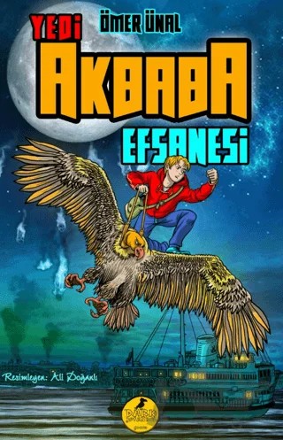 Yedi Akbaba Efsanesi – Ömer Ünal – Dark İstanbul kitap kapağı