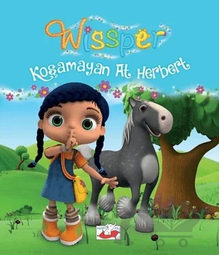 Koşamayan At Herbert - Wissper – Neudert Petersen, Paul Petersen – Uçan Fil Yayınları kitap kapağı