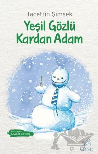 Yeşil Gözlü Kardan Adam – Tacettin Şimşek – Uçan At Yayınları kitap kapağı