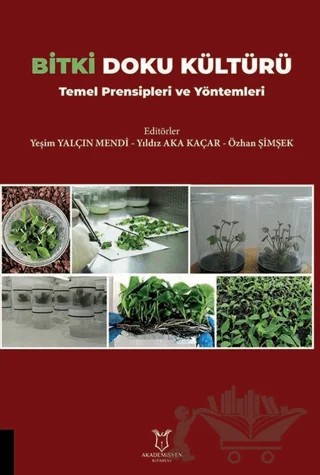 Bitki Doku Kültürü Temel Prensipleri ve Yöntemleri – Kolektif – Akademisyen Kitabevi kitap kapağı