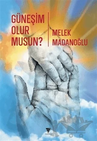Güneşim Olur Musun? – Melek Madanoğlu – Varyant Yayıncılık kitap kapağı