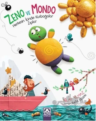 Zeno Ve Mondo - Herkesin İçinde Kurbağalar Zıplar – Nilay Yılmaz – Altın Kitaplar kitap kapağı