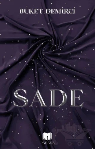 Sade – Buket Demirci – Parana Yayınları kitap kapağı
