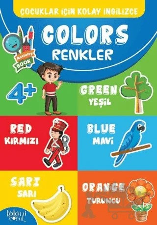 Çocuklar İçin Kolay İngilizce - Colors Renkler – Hatice Nurbanu Karaca – Koloni Çocuk kitap kapağı