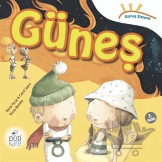 Güneş Sistemi Serisi: Güneş – Carol Isern, Nuria Roca – Pötikare Yayıncılık kitap kapağı