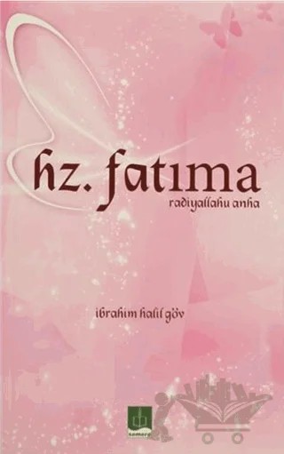 Hz.Fatıma (Radiyallahu Anha) – İbrahim Halil Göv – Semere Yayınları kitap kapağı