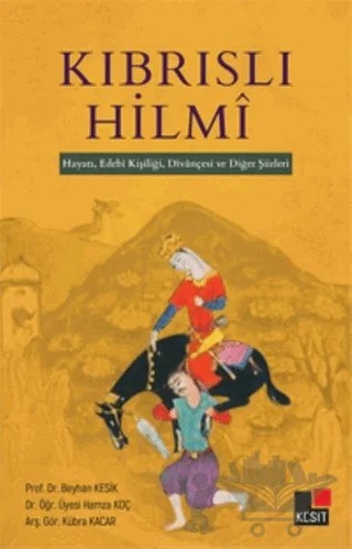 Kıbrıslı Hilmi – Beyhan Kesik, Hamza Koç, Kübra Kaçar – Kesit Yayınları kitap kapağı