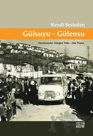 Kendi Sesinden Gülsuyu-Gülensu – Kolektif – Nota Bene Yayınları kitap kapağı