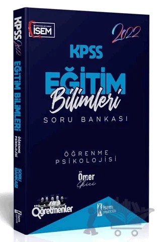 2022 KPSS Eğitim Bilimleri Öğrenme Psikolojisi Soru Bankası – Ömer Ekici – İSEM Yayıncılık kitap kapağı