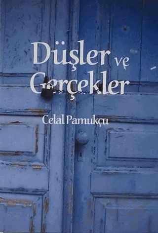 Düşler ve Gerçekler – Celal Pamukçu – Boyut Yayın Grubu kitap kapağı