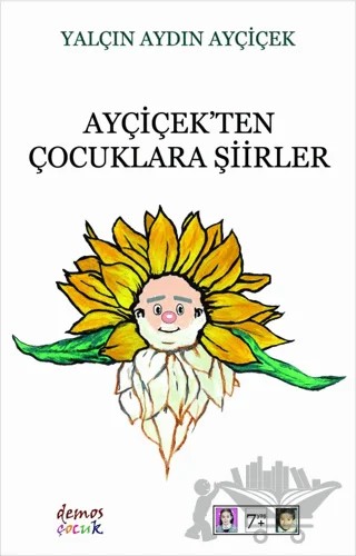Ayçiçek’ten Çocuklara Şiirler – Yalçın Aydın Ayçiçek – Demos Yayınları kitap kapağı