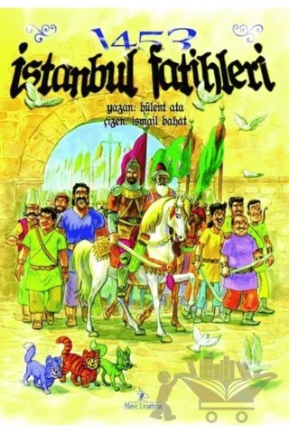 İstanbul Fatihleri 145 – Bülent Ata – Mavi Uçurtma Yayınları kitap kapağı