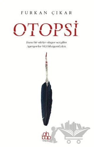 Otopsi – Furkan Çıkar – Ahbap Kitap kitap kapağı