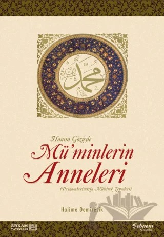 Mü'minlerin Anneleri – Halime Demireşik – Erkam Yayınları kitap kapağı