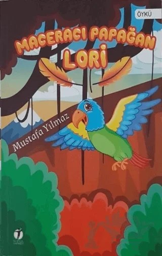 Maceracı Papağan Lori – Mustafa Yılmaz – İki Eylül Yayınevi kitap kapağı