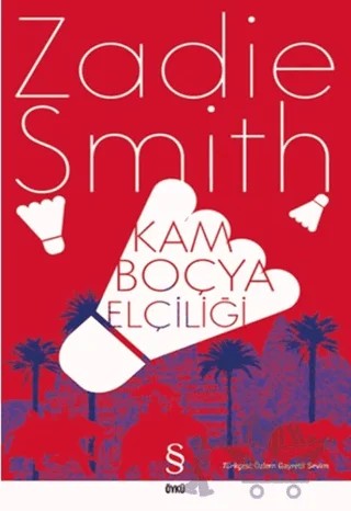 Kamboçya Elçiliği – Zadie Smith – Everest Yayınları kitap kapağı