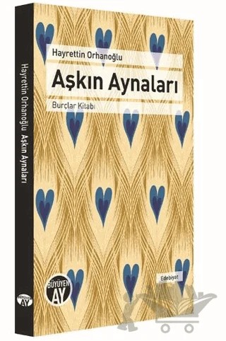 Aşkın Aynaları – Hayrettin Orhanoğlu – Büyüyen Ay Yayınları kitap kapağı