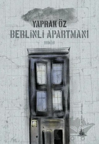 Berlinli Apartmanı – Yaprak Öz – Yitik Ülke Yayınları kitap kapağı
