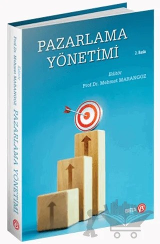 Pazarlama Yönetimi – Mehmet Marangoz – Beta Yayınevi kitap kapağı