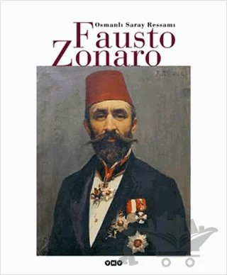 Fausto Zonaro – Osman Öndeş – Yapı Kredi Yayınları kitap kapağı