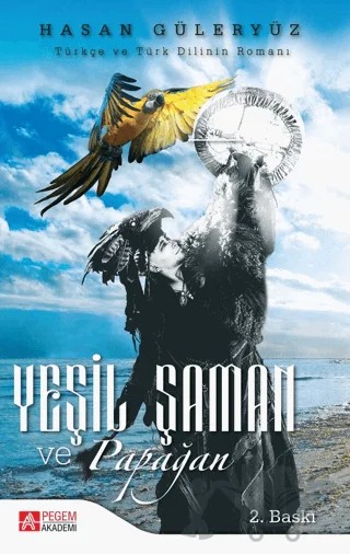 Yeşil Saman ve Papağan – Hasan Güleryüz – Pegem Akademi Yayıncılık kitap kapağı