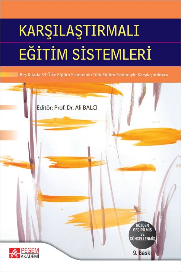 Karşılaştırmalı Eğitim Sistemleri – Ali Balcı, Abdurrahman İlğan, Aydın Alkan, Ayşegül Atalay Mazlum, Ayten Memedova Telci – Pegem Akademi Yayıncılık kitap kapağı