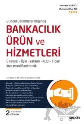 Bankacılık Ürün ve Hizmetleri – Mehmet Vurucu, Mustafa Ufuk Arı – Seçkin Yayıncılık kitap kapağı