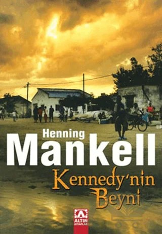 Kennedy’nin Beyni – Henning Mankell – Altın Kitaplar kitap kapağı