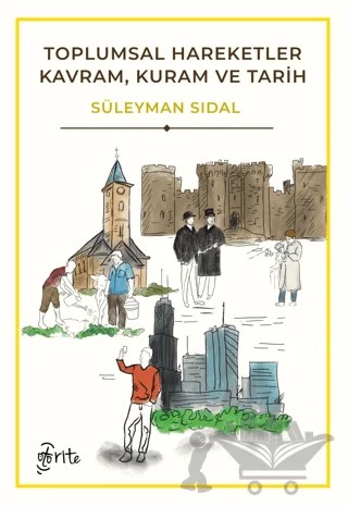 Toplumsal Hareketler – Süleyman Sıdal – Otorite Yayınları kitap kapağı