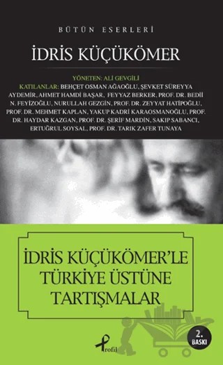 İdris Küçükömer’le Türkiye Üstüne Tartışmalar – İdris Küçükömer – Profil Kitap kitap kapağı