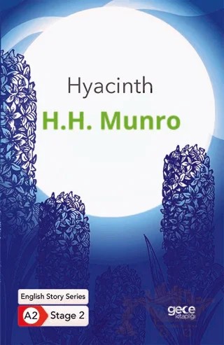 Hyacinth - İngilizce Hikayeler A2 Stage 2 – H. H. Munro – Gece Kitaplığı kitap kapağı