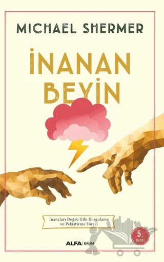 İnanan Beyin – Michael Shermer – Alfa Yayınları kitap kapağı