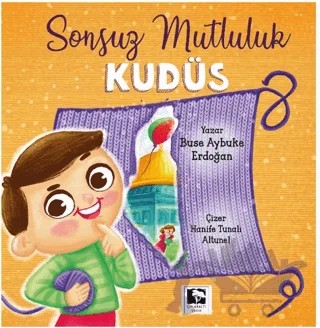 Sonsuz Mutluluk Kudüs – Buse Aybuke Erdoğan – Çınaraltı Yayınları kitap kapağı