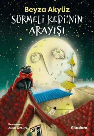 Sürmeli Kedi'nin Arayışı – Beyza Akyüz – Tudem Yayınları kitap kapağı