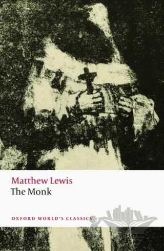 The Monk – Matthew Lewis – Oxford University Press - Classics kitap kapağı